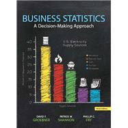 Business Statistics Plus NEW MyLab Statistics with Pearson eText -- Access Card Package