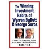 The Winning Investment Habits of Warren Buffett & George Soros