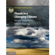 Floods in a Changing Climate