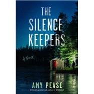 The Silence Keepers A Novel