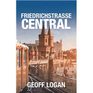 Friedrichstrasse Central
