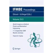 World Congress on Medical Physics and Biomedical Engineering September 7 - 12, 2009 Munich, Germany