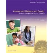 Assessment Balance and Quality An Action Guide for School Leaders