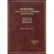 Remedies, Cases, Practical Problems & Exercises
