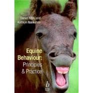 Equine Behaviour : Principles and Practice