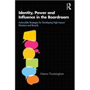 Identity, Power and Influence in the Boardroom