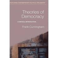 Theories of Democracy: A Critical Introduction