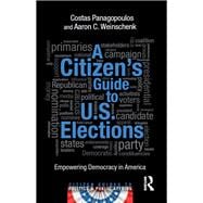 A Citizen's Guide to U.S. Elections: Empowering Democracy in America