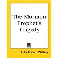 The Mormon Prophet's Tragedy