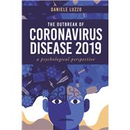 THE OUTBREAK OF CORONAVIRUS DISEASE 2019 a psychological perspective