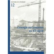 L’énergie au Cameroun au XXe siècle