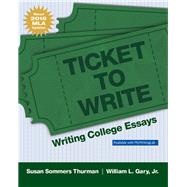 Ticket to Write Writing College Essays, MLA Update