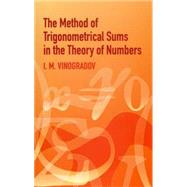 The Method Of Trigonometrical Sums In The Theory Of Numbers