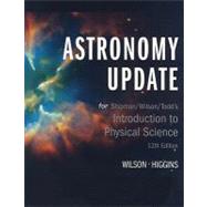 Custom Enrichment Module: Astronomy Update for Shipman/Wilson/Todd's Introduction to Physical Sciences, 12th