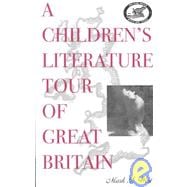 A Children's Literature Tour of Great Britain