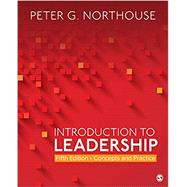 Introduction to Leadership + Meeting the Ethical Challenges of Leadership, 7th Ed.