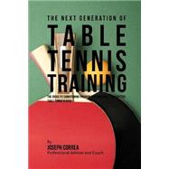 The Next Generation of Table Tennis Training