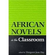 African Novels in the Classroom