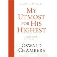 My Utmost for His Highest Classic Language Hardcover (A Daily Devotional with 366 Bible-Based Readings)
