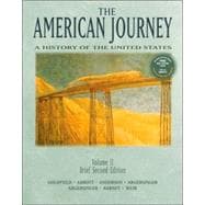 American Journey, The: A History of the United States, Volume II, Brief