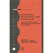 Language, Discourse, and Literature: An Introductory Reader in Discourse Stylistics