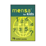 Mensa for Kids: 75 Number Puzzles