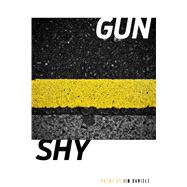 Gun/Shy