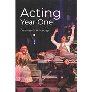 Acting: Year One