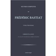 Oeuvres Completes De Frederic Bastiat
