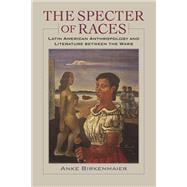 The Specter of Races