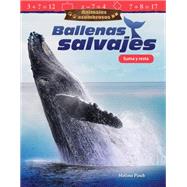 Animales asombrosos - Ballenas salvajes - Suma y resta (Amazing Animals - Wild Whales - Addition and Subtraction)