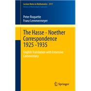 The Hasse - Noether Correspondence 1925 -1935