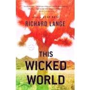 This Wicked World A Novel