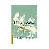 Hemingway The Paris Years