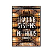 Trading Systems and Methods, 3rd Edition
