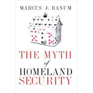 The Myth of Homeland Security