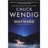 Wayward A Novel