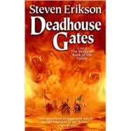 Deadhouse Gates Book Two of The Malazan Book of the Fallen,9780765348791