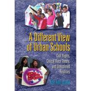 A Different View of Urban Schools