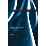 The Open Society and its Enemies in East Asia