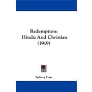 Redemption : Hindu and Christian (1919)