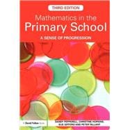Mathematics in the Primary School: A Sense of Progression