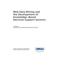 Web Data Mining and the Development of Knowledge-Based Decision Support Systems