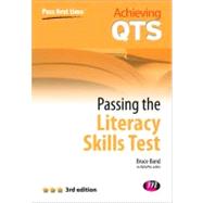 Passing the Literacy Skills Test