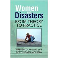 Women and Disasters : From Theory to Practice