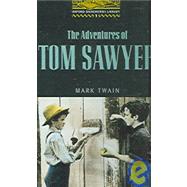 The Oxford Bookworms Library Stage 1: 400 Headwords The Adventures of Tom Sawyer Cassette