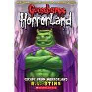 Escape From Horrorland (Goosebumps Horrorland #11)