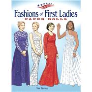 Fashions Of The First Ladies Paper Dolls