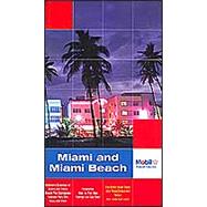 Mobil Travel Guide: Miami and Miami Beach, 2004