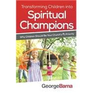 Transforming Children into Spiritual Champions